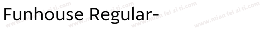 Funhouse Regular字体转换